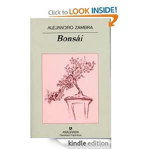 Bonsái (Narrativas Hispanicas) (Spanish Edition) Alejandro Zambra 