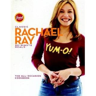 Classic 30 Minute Meals The All Occasion Cookbook by Rachael Ray (Sep 