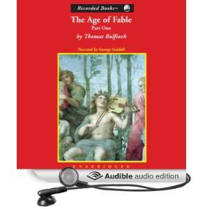   Part 1 (Audible Audio Edition) Thomas Bulfinch, George Guidall Books