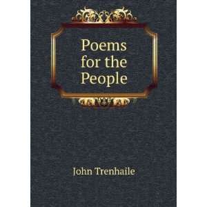  Poems for the People John Trenhaile Books