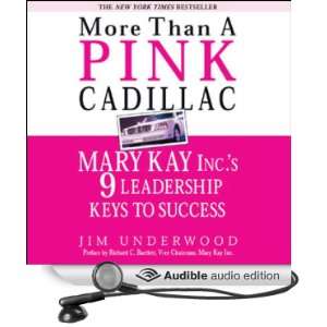 More Than a Pink Cadillac Mary Kay Inc.s Nine Leadership 