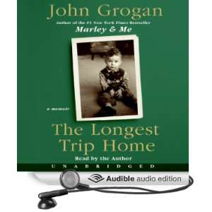 The Longest Trip Home [Unabridged] [Audible Audio Edition]