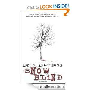 Snow Blind (PI Julie Collins series #4) Lori G. Armstrong  