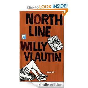 Northline (German Edition) Willy Vlautin, Robin Detje  