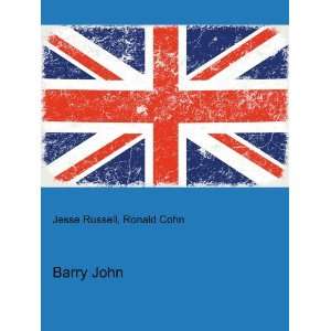  Barry John: Ronald Cohn Jesse Russell: Books