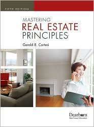 Mastering Real Estate Principles, 5th Edition, (1427767750), Gerald 