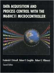 Data Acquisition and Process Control with the M68HC11 Microcontroller 