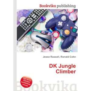  DK Jungle Climber Ronald Cohn Jesse Russell Books
