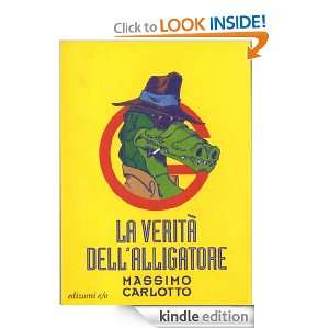 La verità dellalligatore (Tascabili e/o) (Italian Edition) Massimo 
