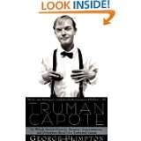Truman Capote In Which Various Friends, Enemies, Acquaintances and 