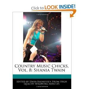  Country Music Chicks, Vol. 8 Shania Twain (9781170701676 