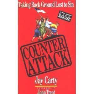   : Taking Back Ground Lost to Sin [Paperback]: Jay Carty: Books