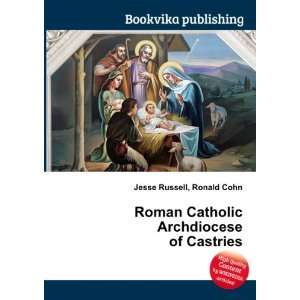   Catholic Archdiocese of Castries Ronald Cohn Jesse Russell Books