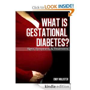 What is Gestational Diabetes? Signs, Symptoms, & Treatments [Kindle 