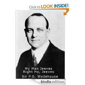 My Man Jeeves & Right Ho Jeeves by P.G. Wodehouse. Volume One (P.G 