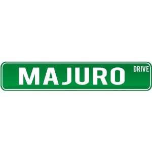  New  Majuro Drive   Sign / Signs  Marshall Islands 