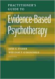 Practitioners Guide to Evidence Based Psychotherapy, (0387283692 