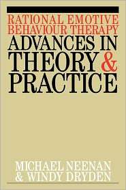 Rational Emotive Behaviour Therapy Advances in Theory and Practice 