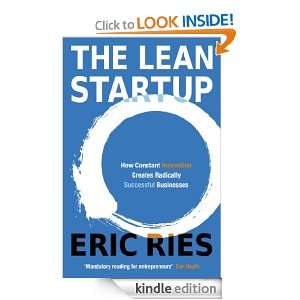 The Lean Startup How Constant Innovation Creates Radically Successful 