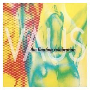  VAUS   The Floating Celebration (2009 Audio CD 