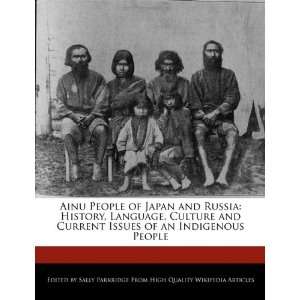 Ainu People of Japan and Russia History, Language 