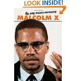 By Any Means Necessary (Malcolm X Speeches and Writing) by Malcolm X 