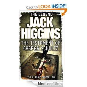 The Testament of Caspar Schultz Jack Higgins  Kindle 