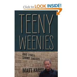  Teeny Weenies: And Other Short Subjects [Paperback]: Matt 