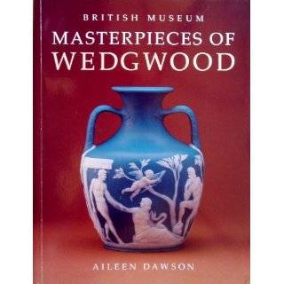 Masterpieces of Wedgwood by Aileen Dawson ( Paperback   Aug. 1995)