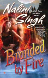   Branded by Fire (Psy Changeling Series #6) by Nalini 