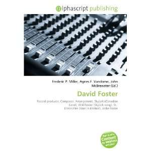  David Foster (9786133874275): Books
