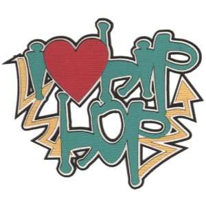  I Heart Hip Hop Laser Die Cut Arts, Crafts & Sewing