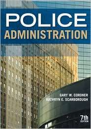 Police Administration, (1422463249), Gary W. Cordner, Textbooks 