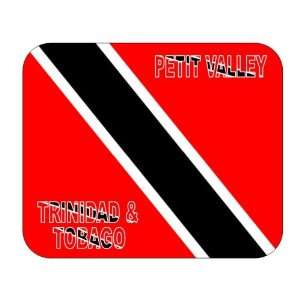  Trinidad and Tobago, Petit Valley mouse pad Everything 