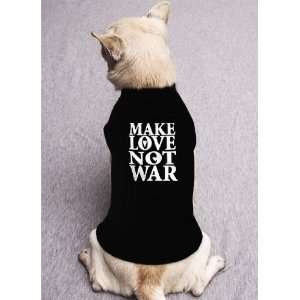  MAKE LOVE NOT WAR peace hippie harmony happy hump stud DOG 
