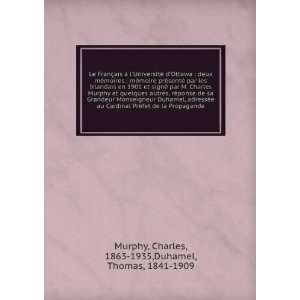   , 1863 1935,Duhamel, Thomas, 1841 1909 Murphy  Books