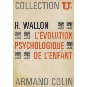  Levolution psychologique de lenfant Wallon Books