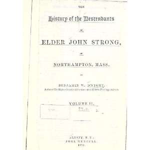   John Strong, Of Northampton, Mass: Benjamin Woodbridge Dwight: Books