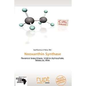  Neoxanthin Synthase (9786139371839) Saul Eadweard Helias Books