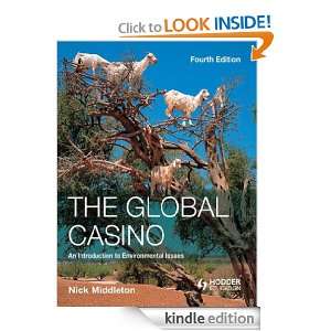 The Global Casino An Introduction to Environmental Issues, Fourth 
