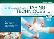 An Illustrated Guide To Taping Techniques: Principles and Practice 