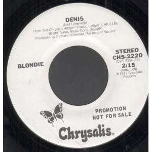   DENIS 7 INCH (7 VINYL 45) US CHRYSALIS 1977 BLONDIE Music