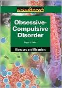 Obsessive Compulsive Disorder Peggy J. Parks