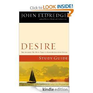  Desire Study Guide eBook John Eldredge Kindle Store