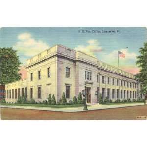   Postcard U.S. Post Office   Lancaster Pennsylvania 