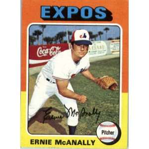  1975 Topps #318 Ernie McAnally Montreal Expos Baseball 