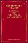   General and Industrial Management by Henri Fayol 