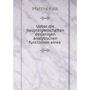   derjenigen analytischen functionen eines . Matths Falk Books