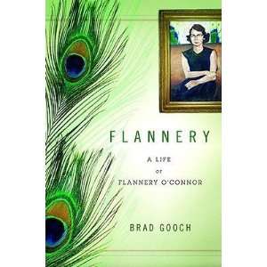    Flannery A Life of Flannery OConnor (Hardcover)  N/A  Books