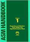ASM Handbook, Volume 1 Properties and Selection Irons, Steels, and 